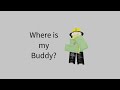 Where is my friend?