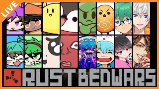 【RUST BEDWARS】最強軍団とベッドウォーズで戦うぞ！！！ 08/20【アベレージ/オレ達の遊ビバ！】