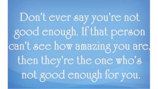 You Are Amazing Quotes That Will Empower You In Antimaximalist