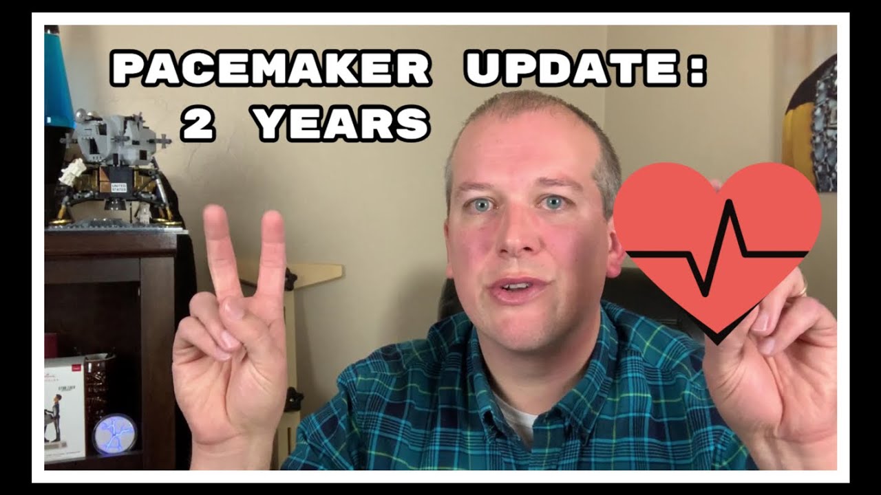 2 years with pacemaker