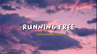 Lagu Iklan Rinso 2020 | Tasha Roberston - Running Free [Lyrics]