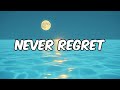 Never Regret -Lyrics Music Song