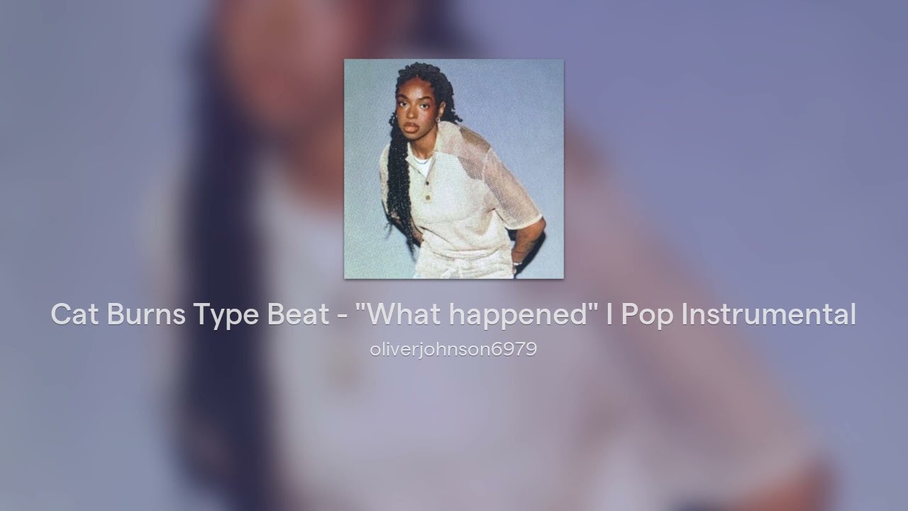 Cat Burns Type Beat - "What happened" I Pop Instrumental