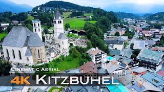 KITZBUHEL 🇦🇹 4K Drone | Kitzbühel Tirol Tyrol | Drohne AUSTRIA Österreich