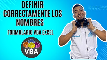 Definir correctamente los nombres en el Formulario VBA en Excel Cap 28 #sepamosexcelvba #vba #excel