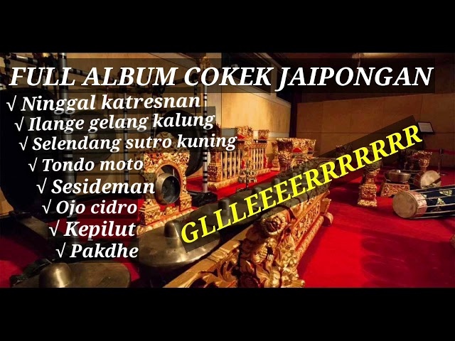 ALBUM COKEK JAIPONGAN - GLLEEERRRRR TERBARU class=