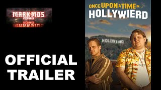 Once Upon a Time in... Hollywierd [OFFICIAL TRAILER]