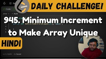 945. Minimum Increment to Make Array Unique | sorting | leetcode daily challenge | DSA | Hindi