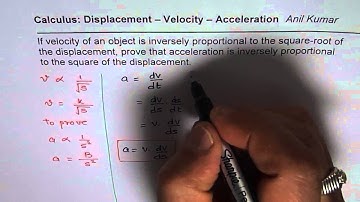 If Velocity is Inversely Proportional to Displacement then Acceleration is What CALCULUS MCV4U
