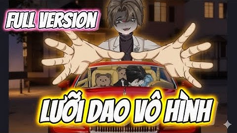 FULL Version | Lưỡi Dao Vô Hình | Hay Vietsub