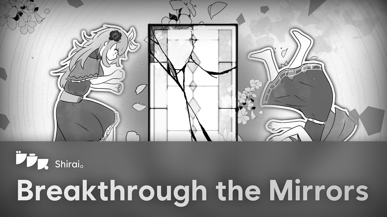 Breakthrough the Mirrors / Shirai。