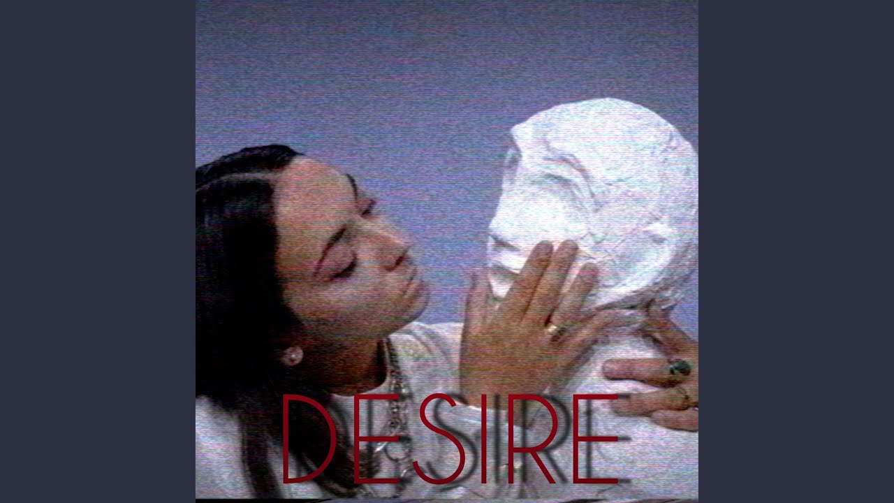 Desire