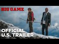 Big game  official us trailer