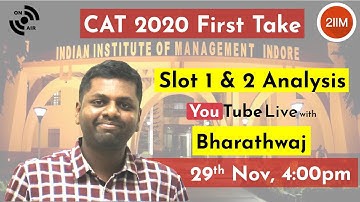 CAT 2020 First Take with Bharathwaj, IITM | Experts take on Slot 1 & 2 of CAT 2020 | Live | Use 🎧