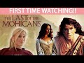THE LAST OF THE MOHICANS (1992) | MOVIE REACTION | FIRST TIME WATCHING
