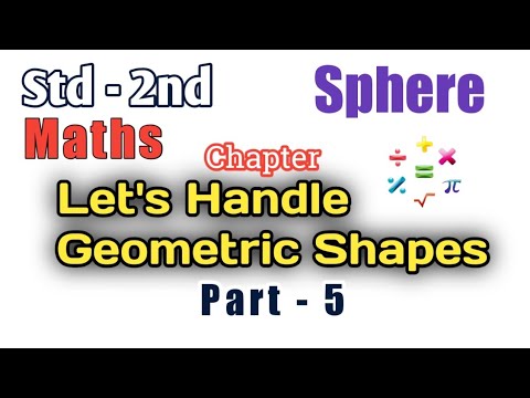 Handle Sphere Math Std - 2nd | Maths | Chapter - let's handle geometric shapes | Sphere ...