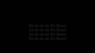 The Overtones - Sh-Boom LYRICS