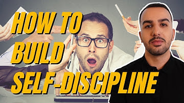 How To Build Self-Discipline & Stop Procrastinating