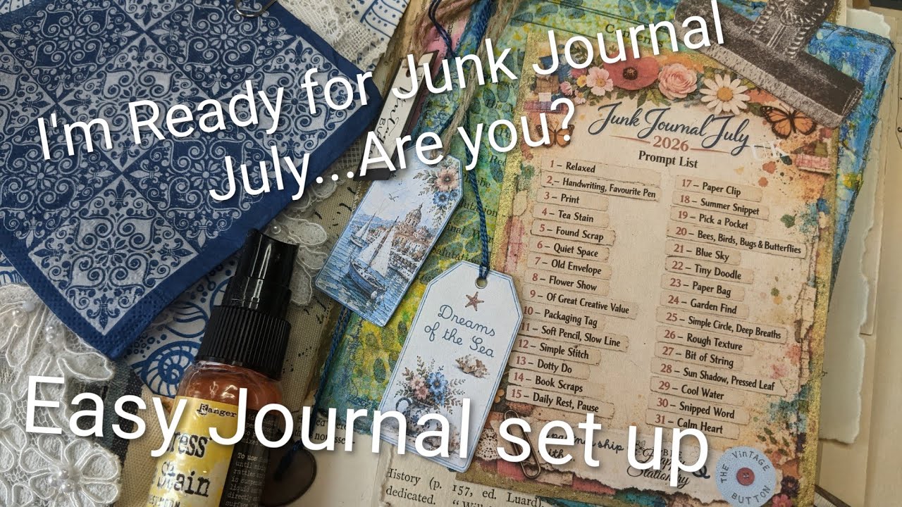 Junkjournal*『』 Easy Final Setup for Junk Journal July! ⚓ (Page Numbers & Prompts