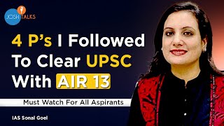 Things To Know Before Appearing For UPSC CSE | IAS Sonal Goel | Josh Talks