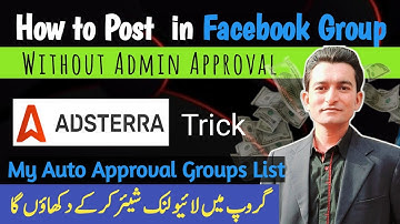 How to Post  in Facebook Group Without Admin Approval | Adsterra Direct Link Sharing Trick
