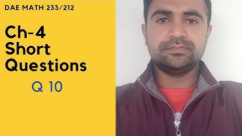 DAE MATH 233 | DAE MATH 212 | Chapter no 4 , Short Questions || Question 10 | saaud ahmad