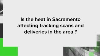 Is extreme heat causing a delay in your package delivery?? | VERIFY