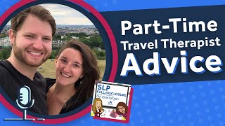 Part-Time Travel Therapist Budgeting Tips | SLP Full Disclosure EP 26