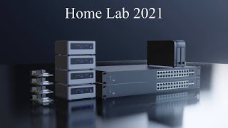 Home Lab 2021
