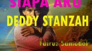 Siapa Aku Deddy Stanzah