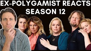 ExPolygamist Reacts to 'Sister Wives' Season 12
