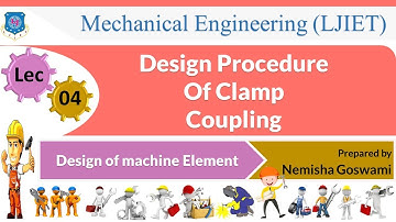 L 4 Design Procedure Of Clamp Coupling I Design of machine elements I Mechanical