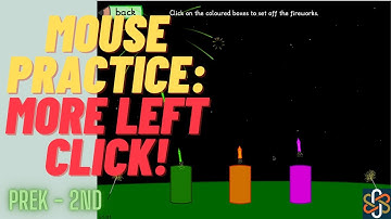 Mouse Practice  More Left Click