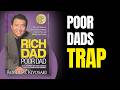 The Trap Keeping You Poor | Rich Dad Poor Dad by Robert Kiyosaki – Full Book Summary