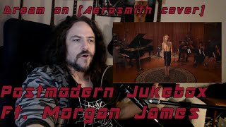 Old metalhead reacts to Dream On Aerosmith Cover  Postmodern Jukebox ft  Morgan James