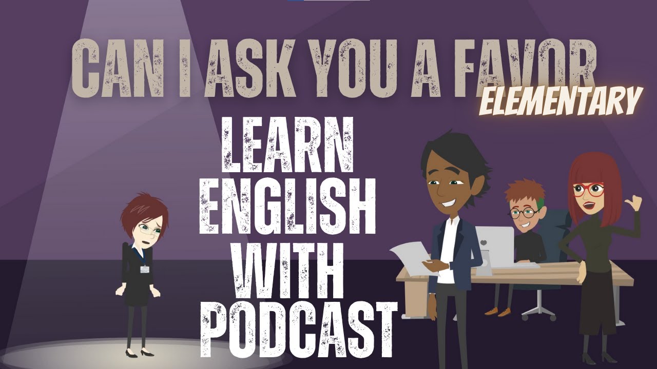 How to Politely Ask for a Favor at Work | Useful Phrases for English Learners
