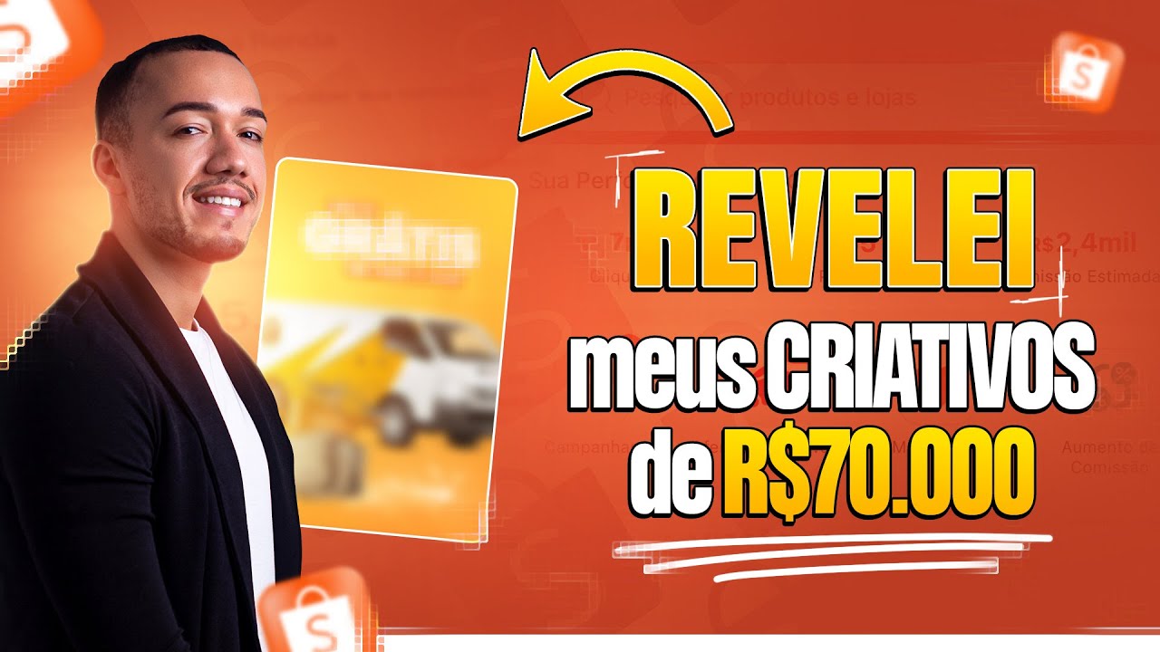 O Segredo dos Top Afiliados da Shopee + Meus criativos de R$70.000 ...