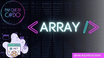 Entendendo Array em C#