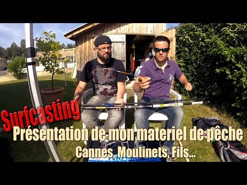 Surfcasting : mon materiel de pêche  cannes , moulinets , fils , plombs