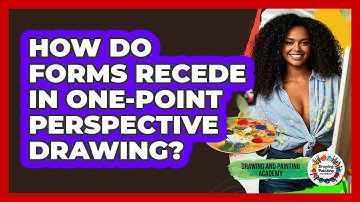 How Do Forms Recede In One-point Perspective Drawing? - Drawing and Painting Academy