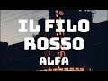 ALFA - Il Filo Rosso Lyrics 🎶