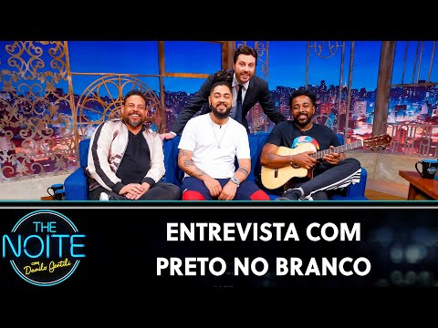 Entrevista com Preto no Branco | The Noite (26/11/19)