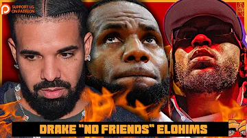 DRAKE "NO FRIENDS", LEBRON "KEEP THE FAMILY AWAY" AND KENDRICK "NOT LIKE US"