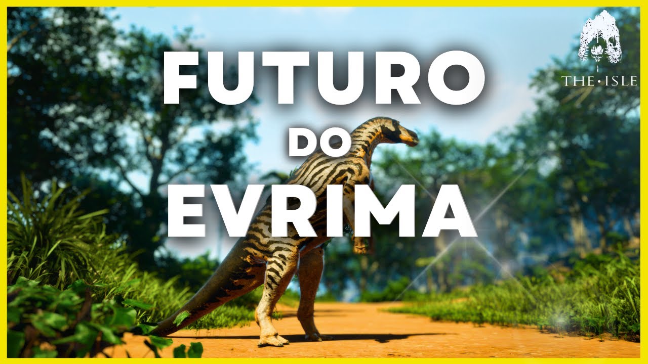 Entenda por quê o FUTURO do EVRIMA depende do Maia  - The Isle