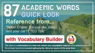 87 Academic Words Quick Look Ref from "Robin Chase: Excuse me, may I rent your car? | TED Talk"
