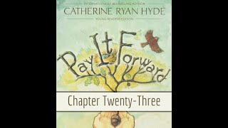 Pay it Forward Chapter 23