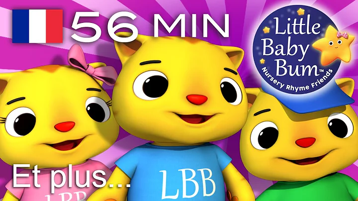 Trois petits chatons | Et encore plus de comptines...