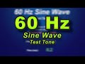 60 Hz Sine Wave - bass low frequency test
