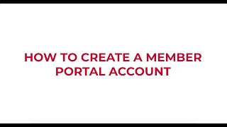 How to Create a Member Portal Account