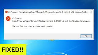 fix for the specified user does not have a valid profile error on windows
